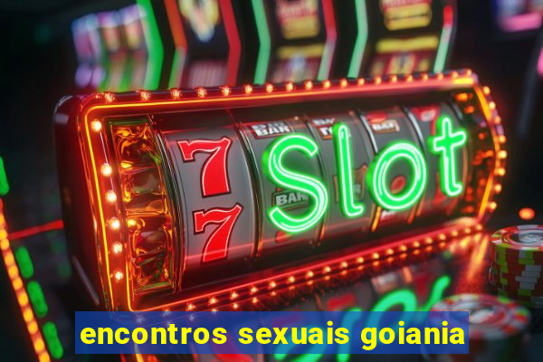 encontros sexuais goiania